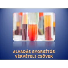Alvadás gyorsítós csövek